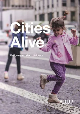 Cities Alive: Diseñando para la infancia urbana