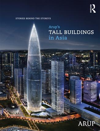 Stories Behind the Storeys: Arup's Tall Buildings in East Asia