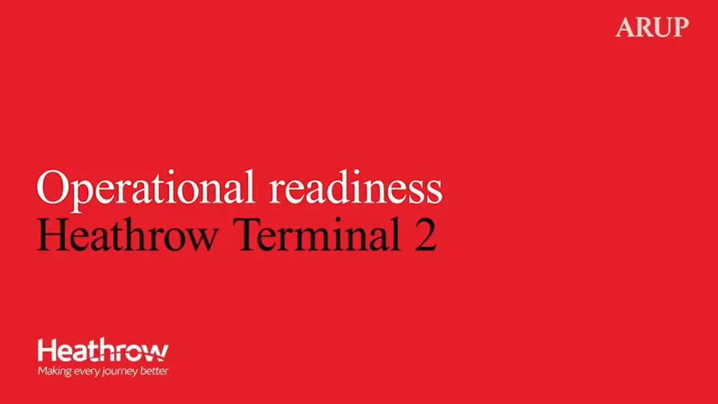 Operational readiness Heathrow Terminal 2